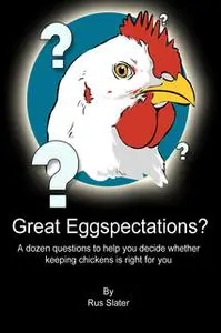 «Great Eggspectations» by Rus Slater