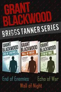 «The Briggs Tanner Series (Omnibus Edition)» by Grant Blackwood