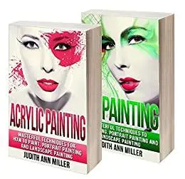 Painting: Box Set: Acrylic Painting and Oil Painting Guide for Beginners