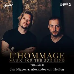 Jan Nigges & Alexander von Heißen - L'hommage (Music for the Sun King - Vol. II) (2023) [Official Digital Download 24/48]