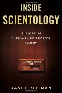 Inside Scientology: The Story of America's Most Secretive Religion (repost)