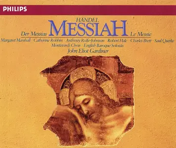 John Eliot Gardiner, The English Baroque, The Monteverdi Choir - George Frideric Handel: Messiah (1990)