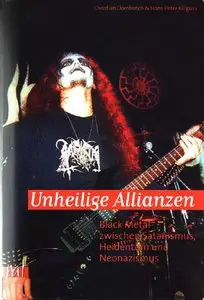 Unheilige Allianzen: Black Metal zwischen Satanismus, Heidentum und Neonazismus