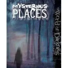 World of Darkness: Mysterious Places 