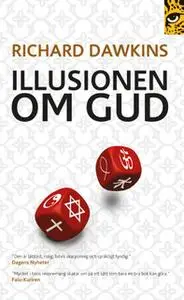 «Illusionen om Gud» by Richard Dawkins