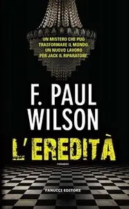 Paul F. Wilson - L'eredità