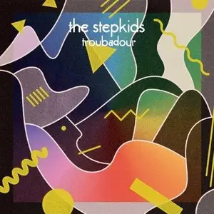 The Stepkids - Troubadour (2013)