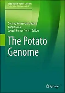 The Potato Genome (Compendium of Plant Genomes)