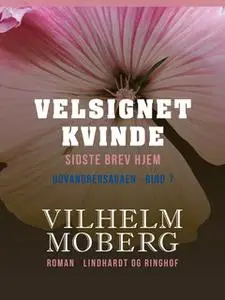 «Velsignet kvinde» by Vilhelm Moberg