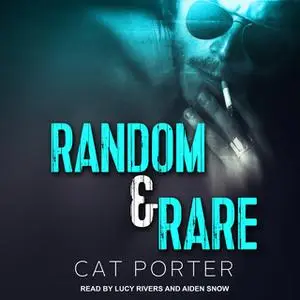 «Random & Rare» by Cat Porter