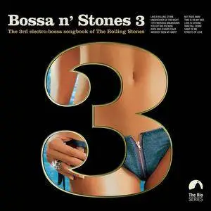VA - Bossa n' Stones 3 (2018)