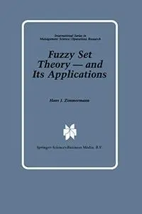 Fuzzy Set Theory — and Its Applications