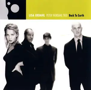 Lisa Ekdahl & Peter Nordahl Trio - Back to Earth (1998) {PROPER}