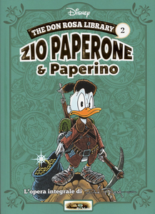 The Don Rosa Library - Volume 2 - Zio Paperone & Paperino