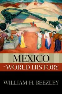 Mexico in World History (New Oxford World History)