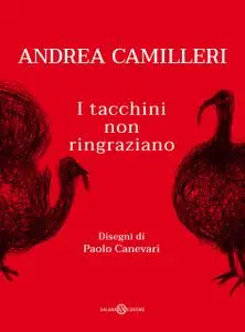 Andrea Camilleri - I tacchini non ringraziano