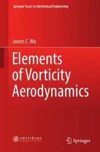 Elements of Vorticity Aerodynamics
