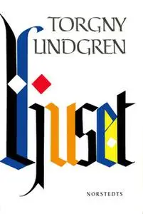 «Ljuset» by Torgny Lindgren