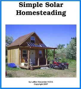 Simple Solar Homesteading (repost)