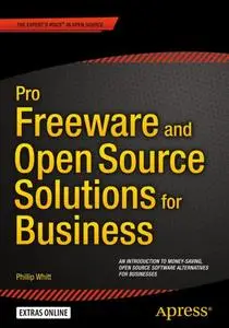 Pro Freeware and Open Source Solutions for Business (Repost)