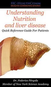 Understanding Nutrition and liver disease: Quick reference guide