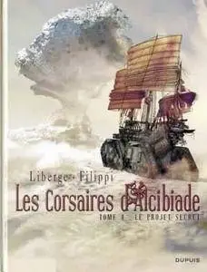 Les Corsaires d'Alcibiade - Tome 04 - Le projet secret