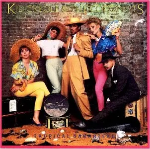 Kid Creole & The Coconuts - Tropical Gangsters (1982)