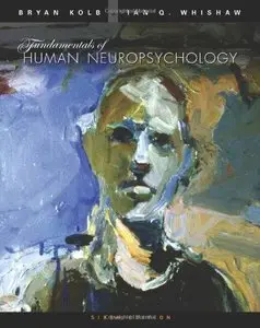 Fundamentals of Human Neuropsychology, 6th edition (Repost)