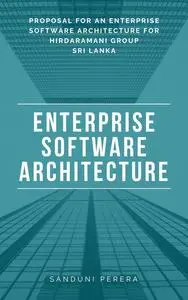 Proposal for an Enterprise Software Architecture for Hirdaramani Group