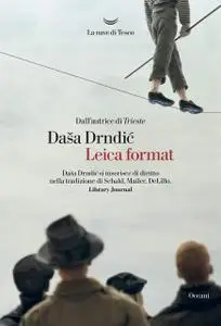 Dasa Drndic - Leica format