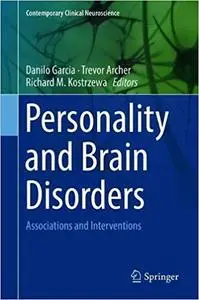 Personality and Brain Disorders: Associations and Interventions