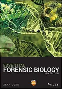 Essential Forensic Biology, 3rd edition
