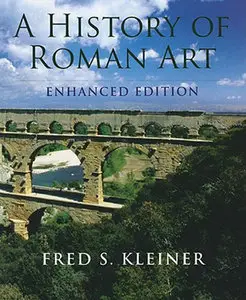 A History of Roman Art (Enhanced Edition)