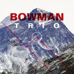 Bowman Trio - Bowman Trio (2016) [Official Digital Download]