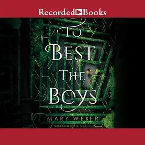 «To Best the Boys» by Mary Weber