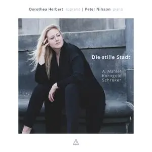 Dorothea Herbert & Peter Nilsson - Die stille Stadt (2021) [Official Digital Download 24/192]