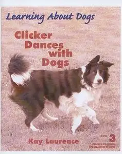 Clicker World Obedience Training (Clicker Trainers Specialised Recipes, Level 3)