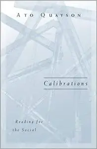 Calibrations: Reading for the Social