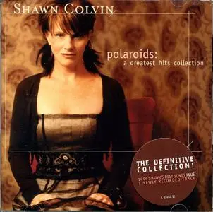 Shawn Colvin ‎- Polaroids: A Greatest Hits Collection (2004)
