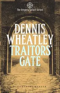 «Traitors' Gate» by Dennis Wheatley