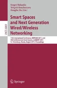 Smart Spaces and Next Generation Wired/Wireless Networking: 11th International Conference