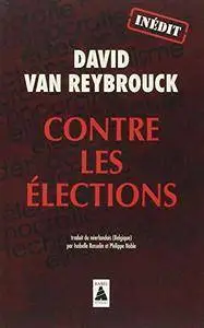 Contre les élections [Repost]