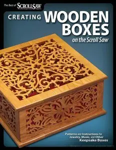 The Best of Scroll Saw - Creating Wooden Boxes on the Scroll Saw (repost)