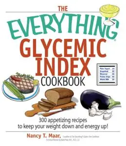 The Everything Glycemic Index Cookbook