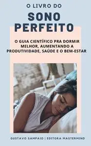 «O livro do sono perfeito» by Gustavo Sampaio