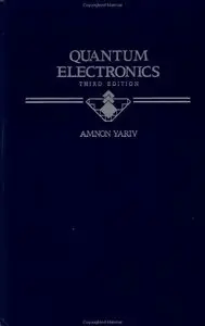 Quantum Electronics, 3 Ed (repost)
