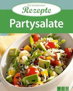 Partysalate: Die beliebtesten Rezepte (Repost)