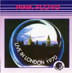 Pink Floyd - Live In London 1970 (1992)