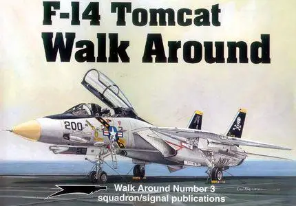 F-14 Tomcat - Walk Around Number 3 (Squadron/Signal Publications 5503)