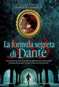 Roberto Masello - 333. La formula segreta di Dante